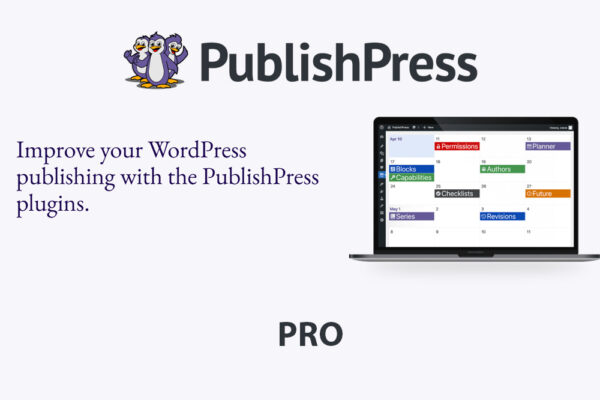PublishPress Pro 4.7.1